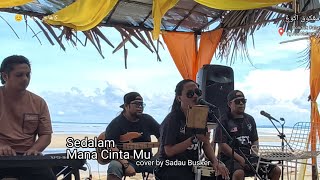 Sedalam mana cinta mu Cover by Sadau busker [upl. by Hyo]