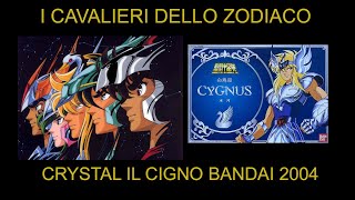 I CAVALIERI DELLO ZODIACO  SAINT SEIYA  CRYSTAL IL CIGNO  HYOGA  BANDAI 2004 [upl. by Kopans706]