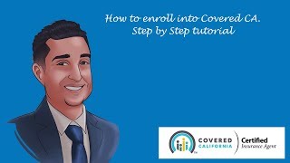 How To Enroll Into Covered Ca Step By Step instructions [upl. by Monjan]