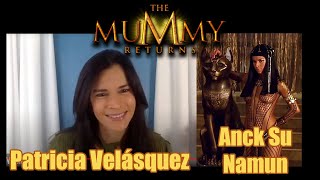 Anck Su Namun  The Mummy Returns 2001  Patricia Velasquez Interview  Cult Classic Movies [upl. by Aseel752]