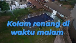 kolam renang di waktu malam seperti ada orang mandi jam tiga pagi ternyata tak ada [upl. by Daas]