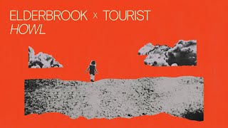 Elderbrook x Tourist  Howl Official Visualiser [upl. by Martinsen915]