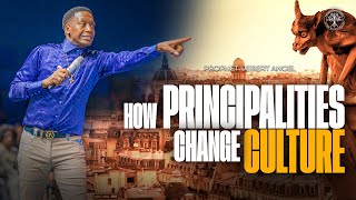 How Principalities Change Culture  Prophet Uebert Angel [upl. by Andriette979]