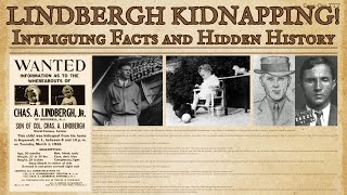 Intriguing Facts and Hidden History of the Lindbergh Kidnapping [upl. by Thomson]