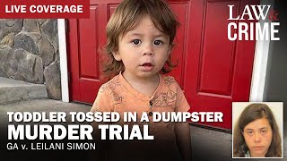 LIVE Toddler Tossed in a Dumpster Murder Trial — GA v Leilani Simon — Day 9 [upl. by Avonasac510]