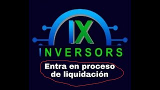 Ix Inversors o Dia lo que se viene luego del cierre de la plataforma [upl. by Alehcim851]