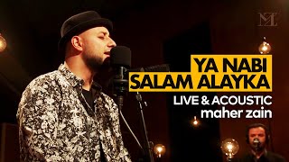 Maher Zain Ya Nabi Salam Alayka The Best of Maher Zain Live amp Acoustic ماهر زين يا نبي سلام عليك [upl. by Suiravad6]