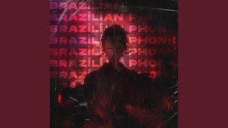 BRAZILIAN PHONK [upl. by Adohr295]