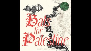 Bats For Palestine  Benefit Compilation 2024 [upl. by Sprung124]