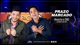 Fred amp Gustavo  Prazo Marcado DVD 2014 [upl. by Belford732]