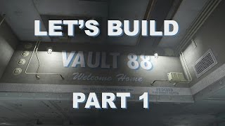 Fallout 4 Lets Build Vault 88  Part 1 [upl. by Marlow470]