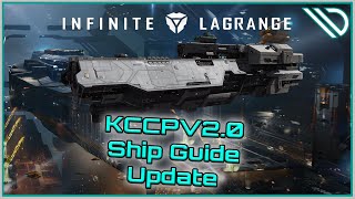 Infinite Lagrange  Ship Guide KCCPV20 Updated [upl. by Hinkel]