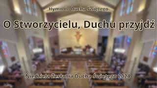 Hymn quotO Stworzycielu Duchu przyjdźquot [upl. by Attesor]