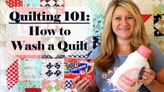 Quilting 101 How to Wash a Quilt [upl. by Otiragram]