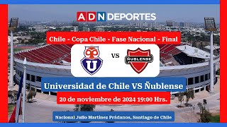 U de Chile vs Ñublense  Copa Chile 2024 [upl. by Egon]