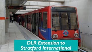 The New DLR Extension to Stratford International [upl. by Janos]