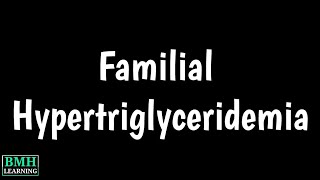 Familial Hypertriglyceridemia  Causes Symptoms amp Diagnosis  Causes Of High LDL Levels [upl. by Krys]