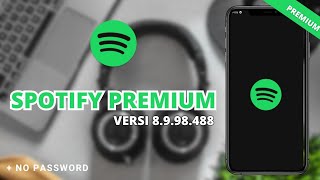 Spotify Premium Versi 8998488 ‼️ No Password [upl. by Norrat]