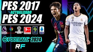 PES 2017 Actualizado 2024 [upl. by Onra]