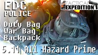 【REVIEW⁷】 EDC Police Duty Bag 511 All Hazard Prime 🎒⚙️ [upl. by Aniryt]