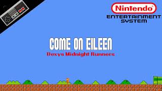 Dexys Midnight Runners — Come on Eileen 8Bit Cover  NES Soundfont Remix  Meme Songs [upl. by Ahrens]