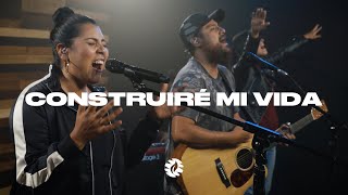 Construiré Mi Vida  Naciones Worship [upl. by Elletnohs]