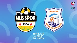 TFF 3 Lig 4 Grup  Muş 1984 Muşspor  Armoni Alanya Kestelspor [upl. by Aleda]