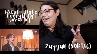 GSOUL  Hate Everything  Cover by Zayyan XODIAC REACTION [upl. by Regen]