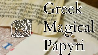 Greek Roman Egyptian Magic  Greek Magical Papyri  Books of Magic [upl. by Hsirrehc]