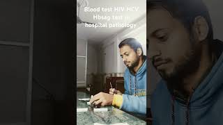 Blood test HIV HCV Hbsag test in hospital pathology [upl. by Ellegna]