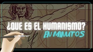 ¿QUE ES EL HUMANISMO en minutos [upl. by Anahsak]