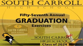 2024 South Carroll High School Graduation [upl. by Nylrebma]