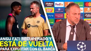 BOMBA Ansu Fati HA VUELTO y QUIERE EXPLOTAR con el Barça de Flick en la CHAMPIONS [upl. by Auos78]