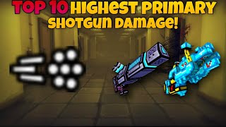 Top 10 Highest Primary Shotgun Damage Pixel Gun 3D [upl. by Irisa]