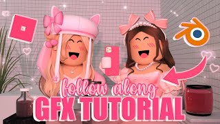 how to make a ROBLOX GFX FOLLOW ALONG in depth tutorial for BEGINNERS  mxddsie ♡ [upl. by Fia938]