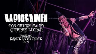 Radiocrimen  Los chicos ya no quieren llorar Directo Kalikenyo Rock 2019 [upl. by Kletter]