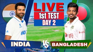 Live India vs Bangladesh 1st test day 2 Live Match Score  IND vs BAN Live match Today 2nd session [upl. by Gnouhc]