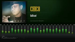 Chico  Gallivant QuickSand Riddim HD [upl. by Lainey]