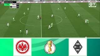 EINTRACHT FRANKFURT VS MONCHENGLADBACH  DFB POKAL 20242025  FOOTBALL LIFE 2024 [upl. by Sudnac]