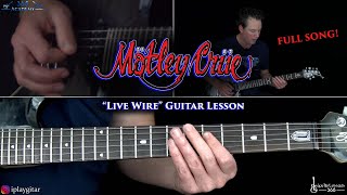 Live Wire Guitar Lesson  Motley Crue [upl. by Steffi45]