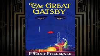 The Great Gatsby Chapter 7 Audiobook [upl. by Sheffie308]