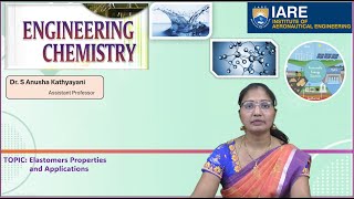 Elastomers Properties and Applications by Dr S Anusha Kathyayani [upl. by Sanoj159]