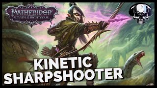 Pathfinder WotR  Kinetic Sharpshooter Build [upl. by Trstram]