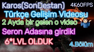 2 Ayda Bir Gelen o Karos Gelişim Videosu4BölümKaros Steam [upl. by Lowery993]