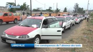 LIBREVILLE  Les conséquences de labsence de taxis [upl. by Eilarol]