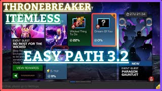 MCOC  EQ 32  Easy Path  ThroneBreaker  NO REST FOR THE WICKED  Itemless  August EQ [upl. by Alston173]