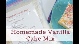 Homemade Vanilla Cake Mix Recipe [upl. by Riatsala]