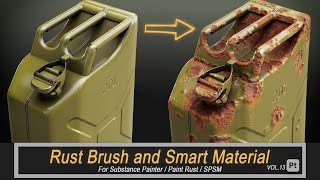 Substance Painter Metal Rust Effect Smart Material and Brush [upl. by Rehtse849]