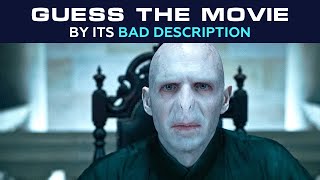 Guess the Movie by Its Hilariously Bad Description 35 Films Challenge [upl. by Yoreel]