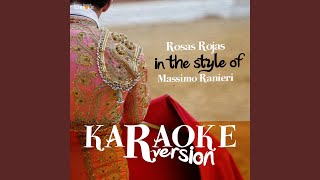 Rosas Rojas In the Style of Massimo Ranieri Karaoke Version [upl. by Fillian]